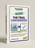 The Trial Conversion